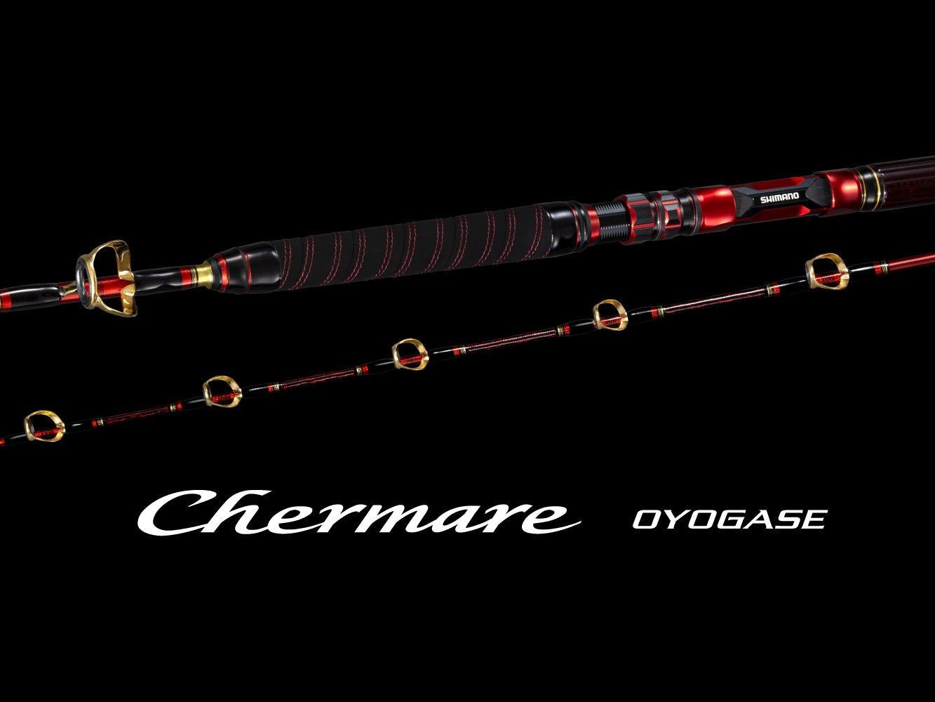 CHERMARE OYOGASE - SHIMANO