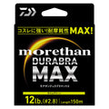 MORETHAN DURABRA MAX - DAIWA