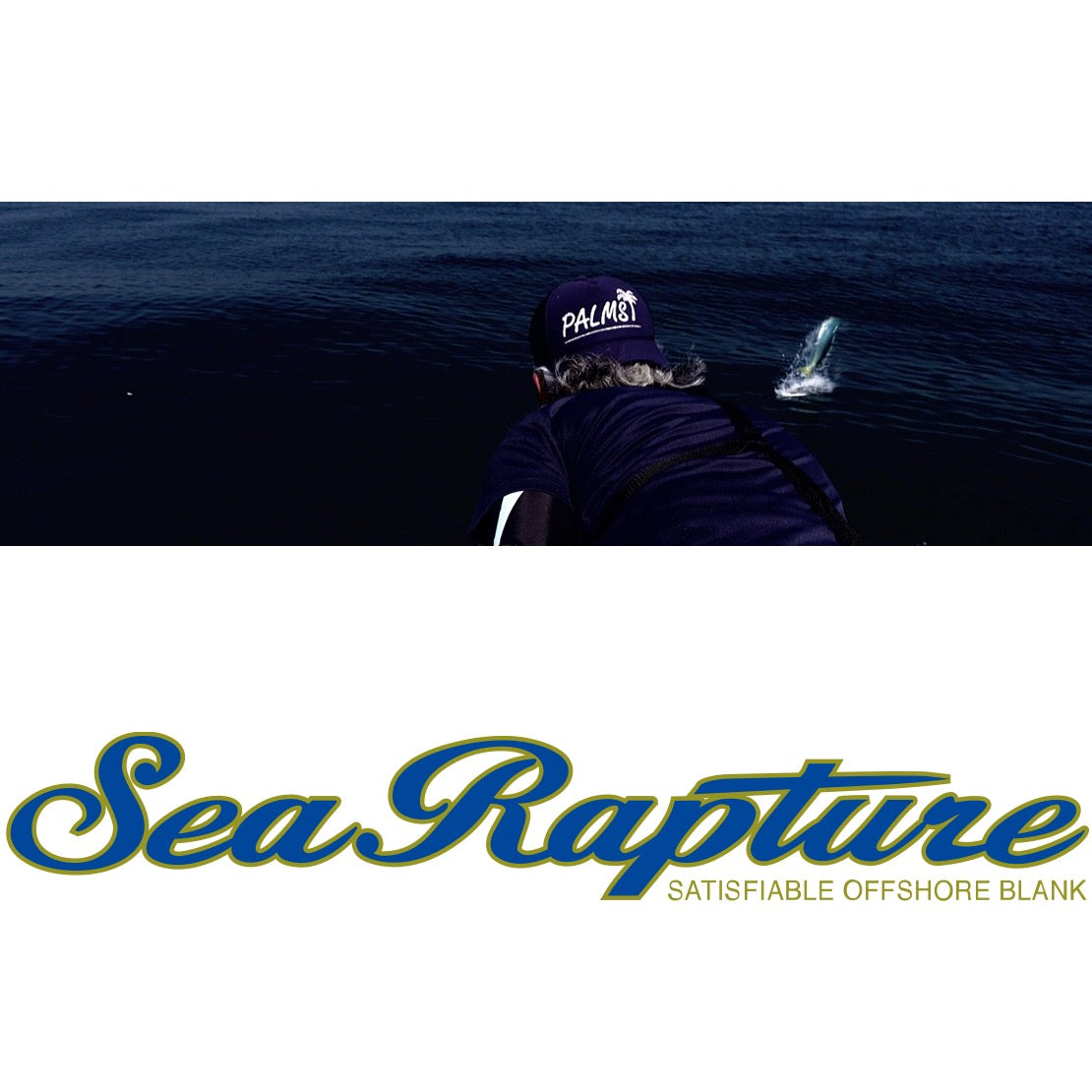Sea Rapture - PALMS