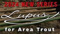 Lupus for Area Trout - YAMAGA Blanks