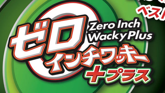 ZERO INCH-WACKY PLUS - ZAPPU